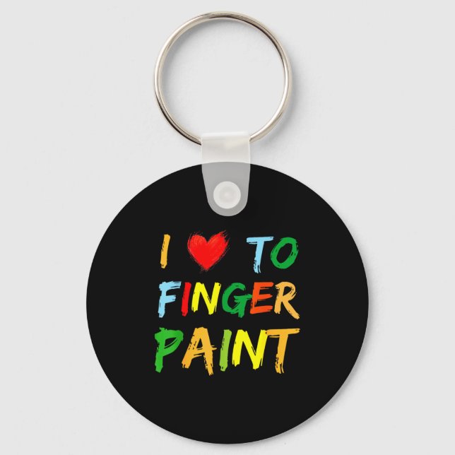 I Heart Love To Finger Paint I'm Paint Cute Couple Keychain (Front)