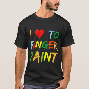 I Heart Love To Finger Paint I'm Paint Cute Couple T-Shirt