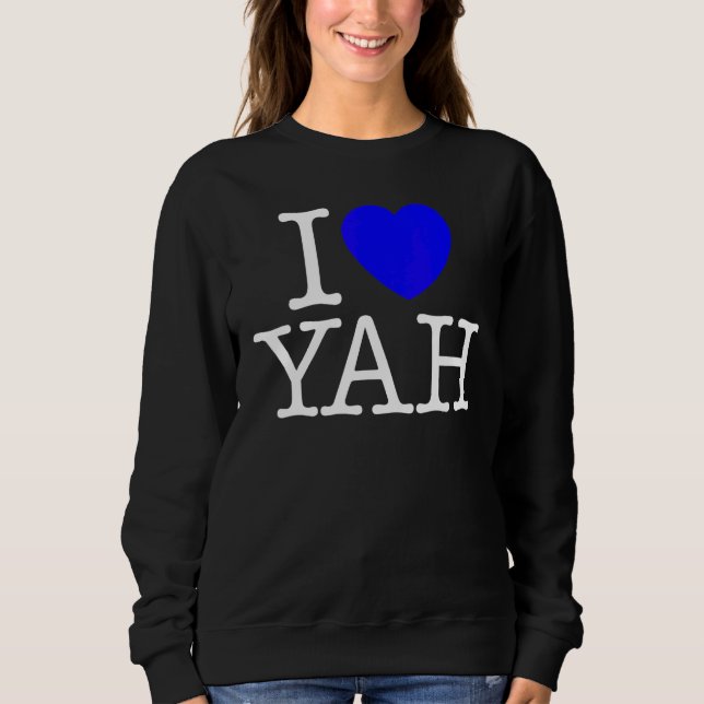 I Heart Love YAH Sweatshirt (Front)