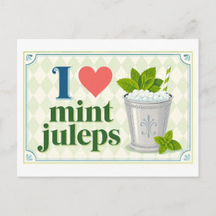 "I [Heart] Mint Juleps" Postcard