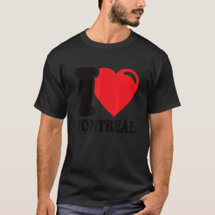I Heart Montreal Beautiful Canadian City I Love Mo T-Shirt