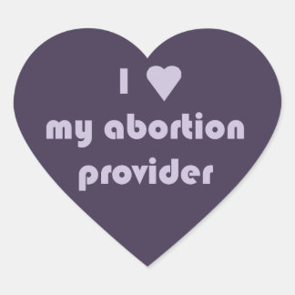 I heart my abortion provider - sticker sheet