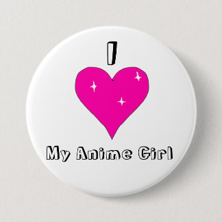 I heart My Anime Girl 3 Inch Round Button
