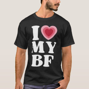 I Heart My BF Boyfriend T-Shirt