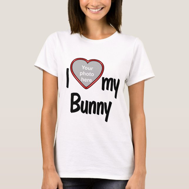 I Heart My Bunny - Cute Red Heart Rabbit Photo T-Shirt (Front)
