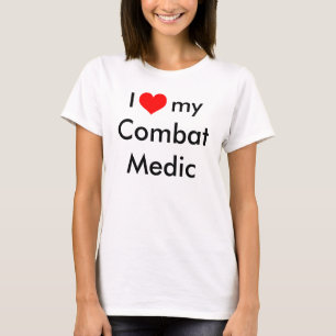 I heart my Combat Medic T-Shirt