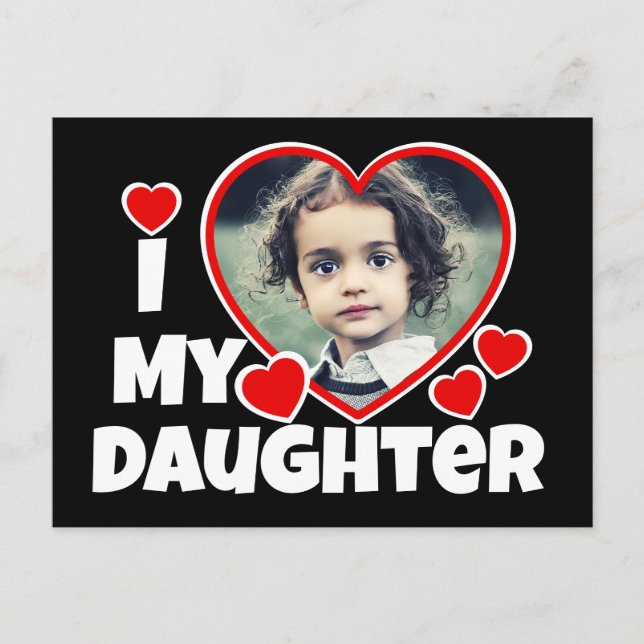 I Heart My Daughter Personalized Photo Postcard (Front)