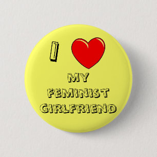 I Heart My Feminist Girlfriend! 2 Inch Round Button