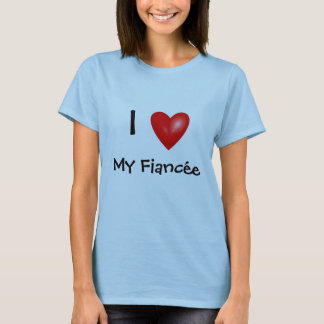 I Heart My Finacee' T-Shirt