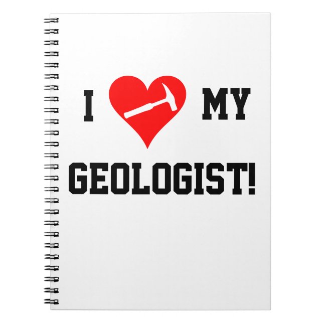 I Heart My Geologist! Notebook (Front)