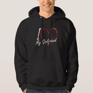 I Heart My Girlfriend I Love My Girlfriend Valenti Hoodie