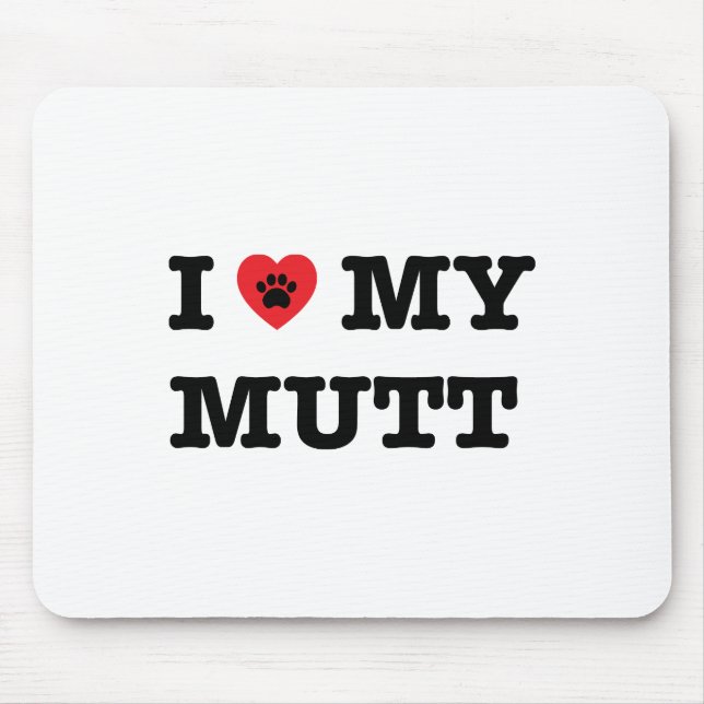 I Heart My Mutt Mouse Pad (Front)