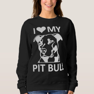 I Heart My Pitbull I Love My Pitbull Pit Bull Sweatshirt