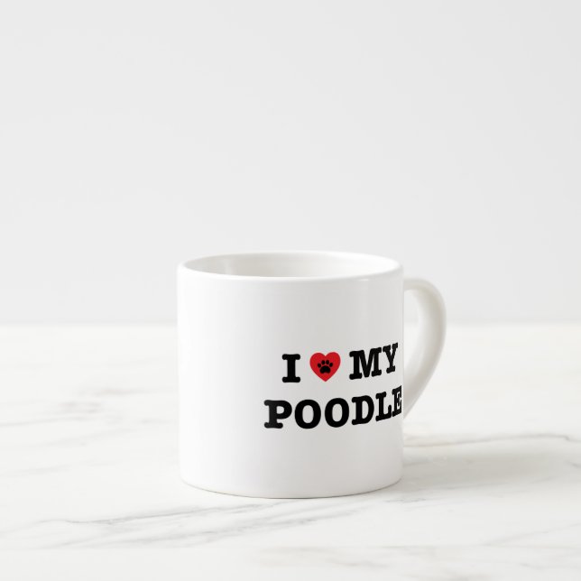 I Heart My Poodle Espresso Cup (Front Right)