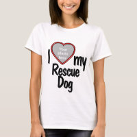 I Heart My Rescue Dog - Your Pet's Photo