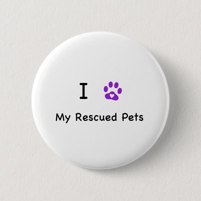 I Heart My Rescued Pets 2 Inch Round Button (Front)