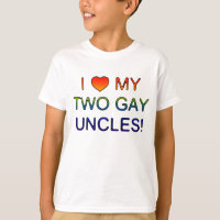 I (Heart) My Two Gay Uncles! t-shirt