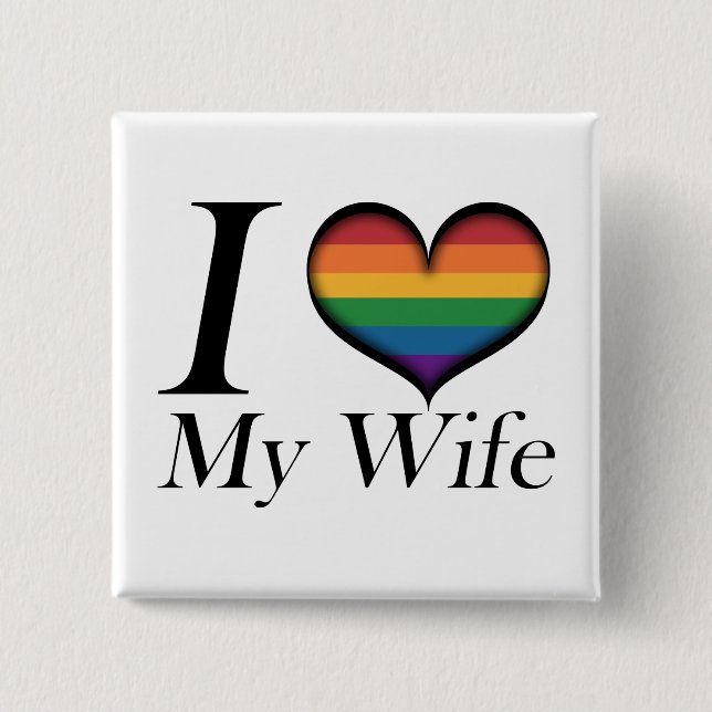 I Heart My Wife Lesbian Pride Typography 2 Inch Square Button (Front)