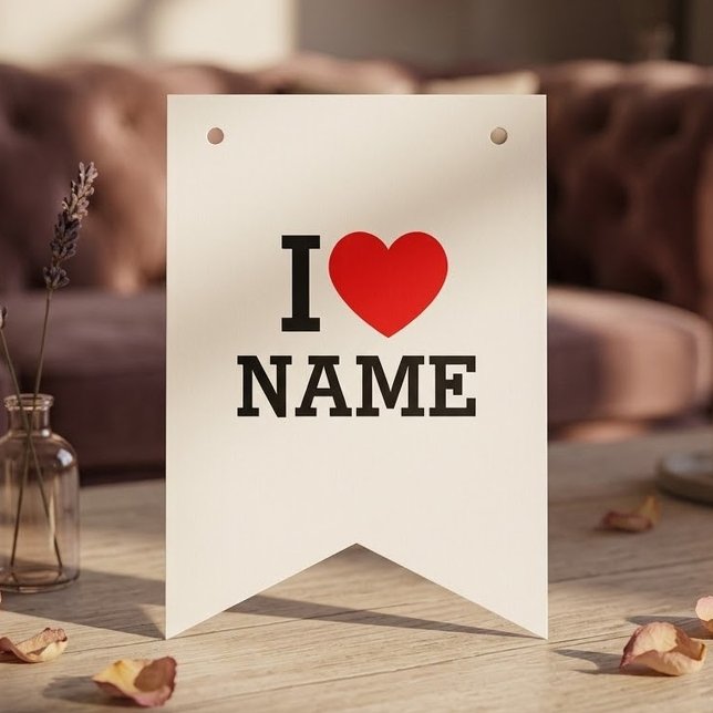 I Heart Name Bunting Flags (Creator Uploaded)