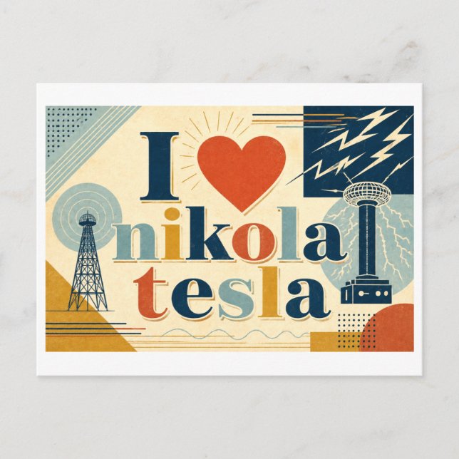 "I [Heart] Nikola Tesla" Postcard (Front)