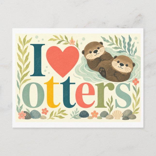 "I [Heart] Otters" Postcard (Front)