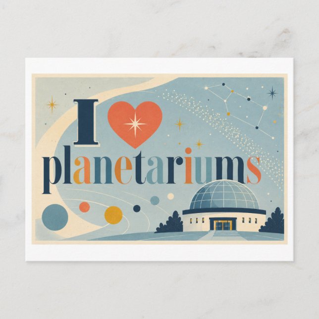 "I [Heart] Planetariums" Postcard (Front)