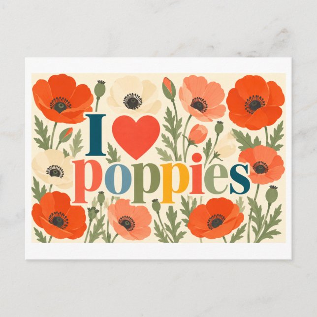 "I [Heart] Poppies" Postcard (Front)