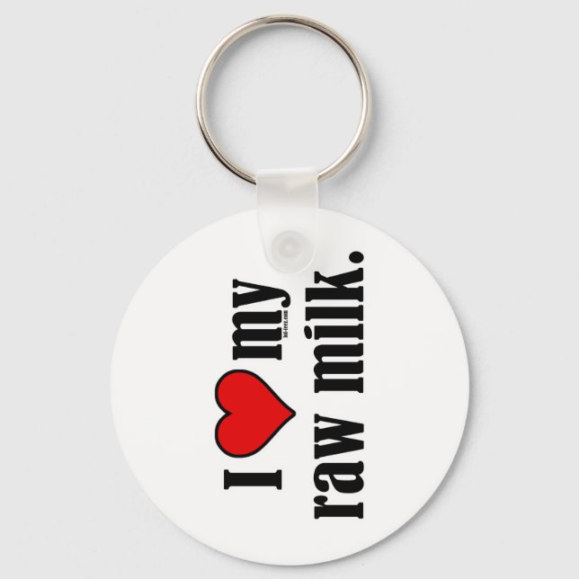 I Heart Raw Milk Keychain (Front)
