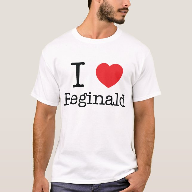 I (heart) Reginald T-Shirt (Front)