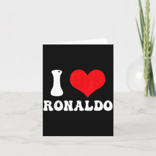 I Heart Ronaldos First Name Groovy D Valentines  Card