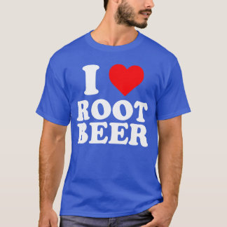 I Heart Root Beer Funny Love Drink Float Lovers Gr T-Shirt