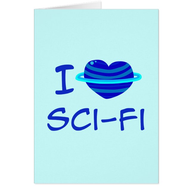 I Heart Sci-Fi (Front)