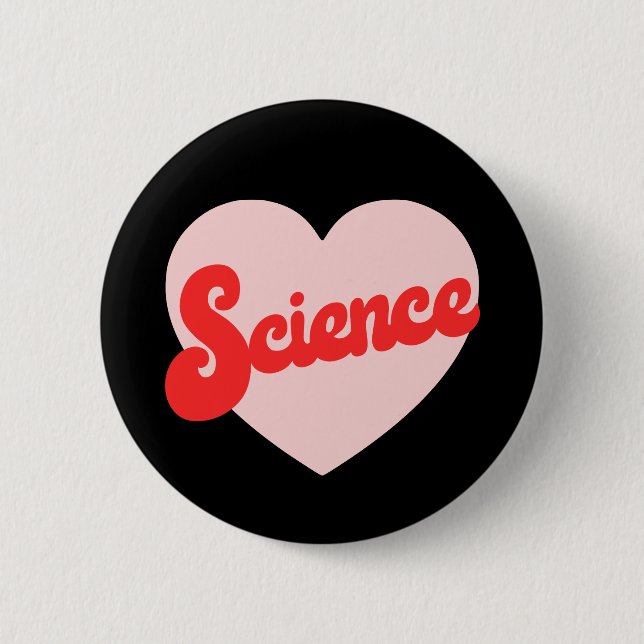 I Heart Science Button (Front)