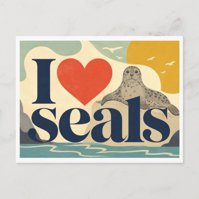 "I [Heart] Seals" Postcard (Front)