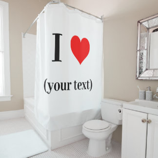 I HEART! Shower Curtain - Custom