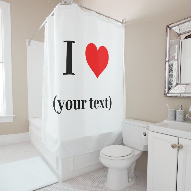 I HEART! Shower Curtain - Custom (In Situ)
