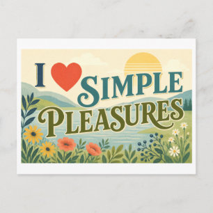 "I [Heart] Simple Pleasures" Postcard