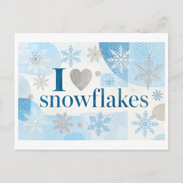 "I [Heart] Snowflakes" Postcard (Front)