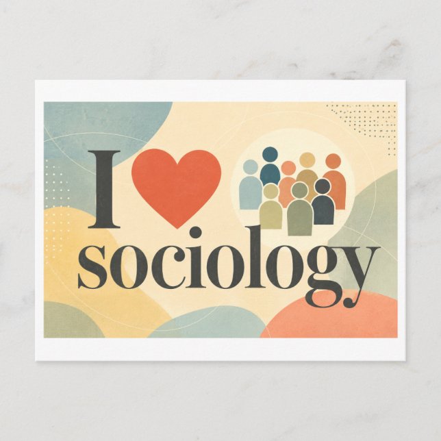 "I [Heart] Sociology" Postcard (Front)