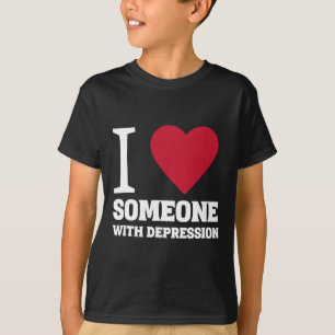 I Heart Someone With Depression Suicide Awareness T-Shirt