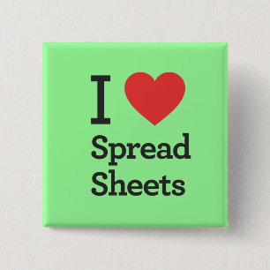 I Heart Spread Sheets 2 Inch Square Button