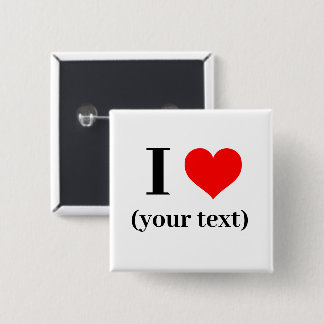 I HEART! Square Button - 2 Inch - Custom
