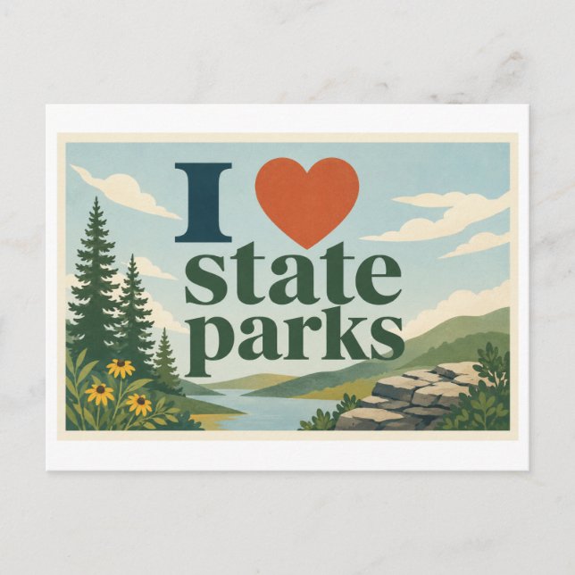 "I [Heart] State Parks" Postcard (Front)