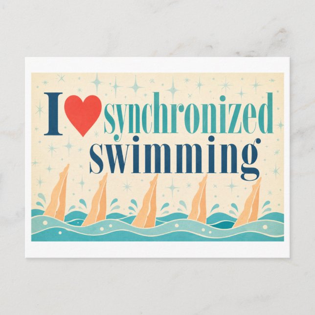 "I [Heart] Synchronized Swimming" Postcard (Front)