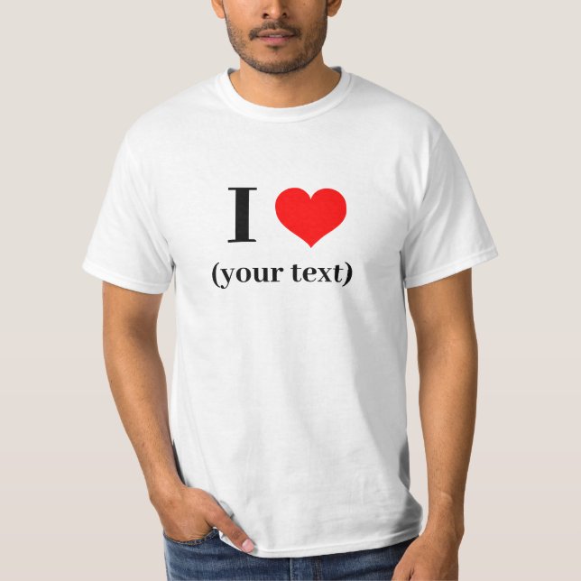 I HEART! T-Shirt - White - Customize (Front)