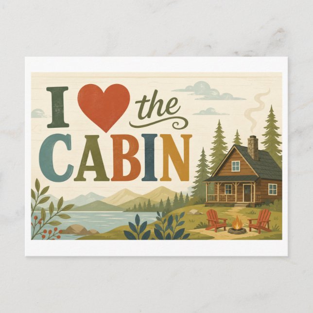"I [Heart] the Cabin" Postcard (Front)