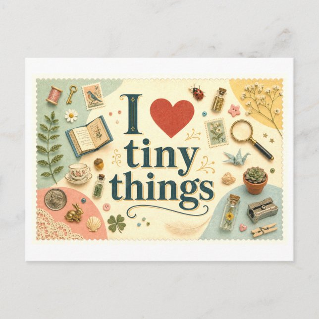 "I [Heart] Tiny Things" Postcard (Front)