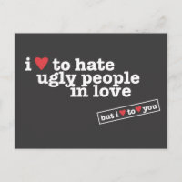 i heart to hate ugly people in love