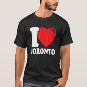 I Heart Toronto Beautiful Canadian City I Love Tor T-Shirt