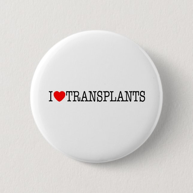 I heart Transplants 2 Inch Round Button (Front)